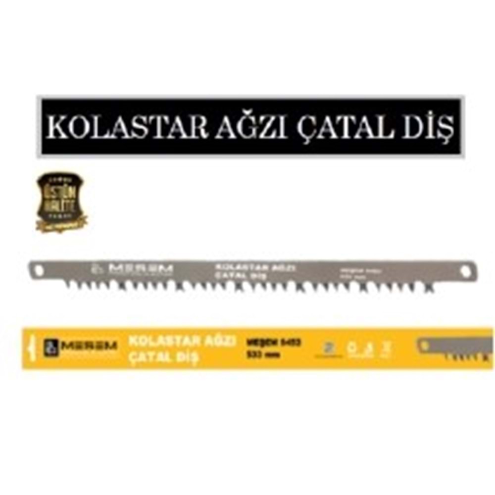 Testere Ağzı Kolastar Çatal Diş 61 Cm