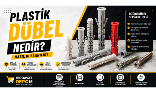 Plastik Dübel Nedir? Nasıl Kullanılır? Doğru Dübel Seçimi Rehberi